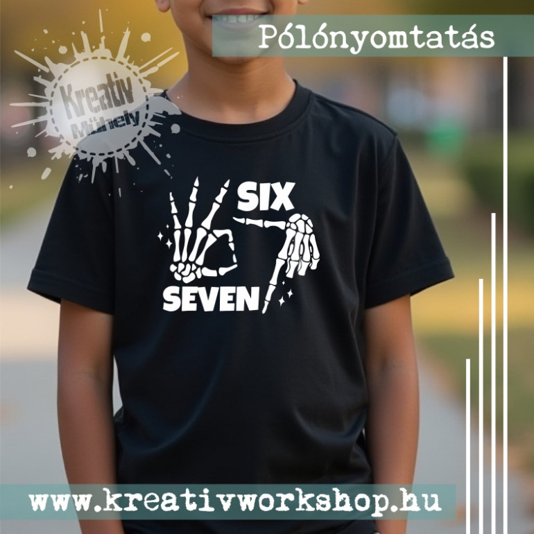 Six Seven 67 póló